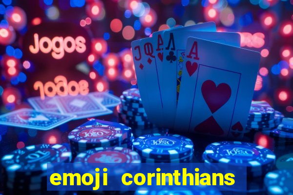 emoji corinthians copiar e colar